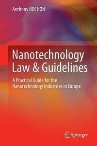 Nanotechnology Law & Guidelines