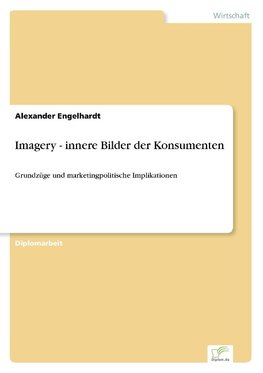 Imagery - innere Bilder der Konsumenten