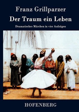 Der Traum ein Leben