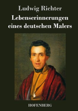 Lebenserinnerungen eines deutschen Malers