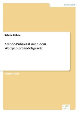 Ad-hoc-Publizität nach dem Wertpapierhandelsgesetz