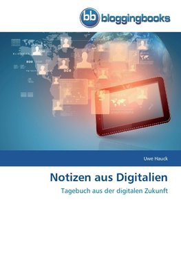 Notizen aus Digitalien