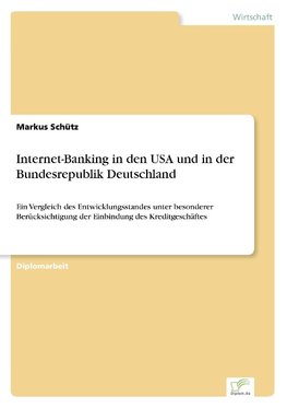 Internet-Banking in den USA und in der Bundesrepublik Deutschland