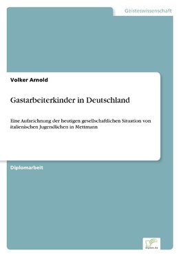 Gastarbeiterkinder in Deutschland