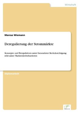 Deregulierung der Strommärkte