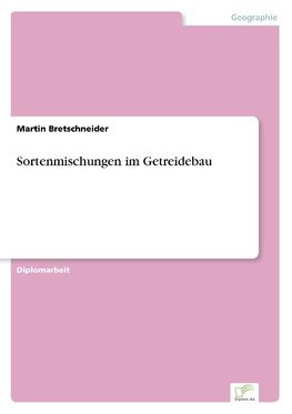 Sortenmischungen im Getreidebau