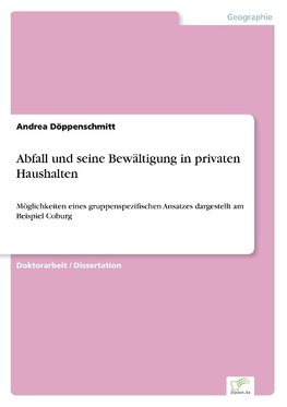 Abfall und seine Bewältigung in privaten Haushalten