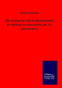 Der schwarze Tod in Deutschland