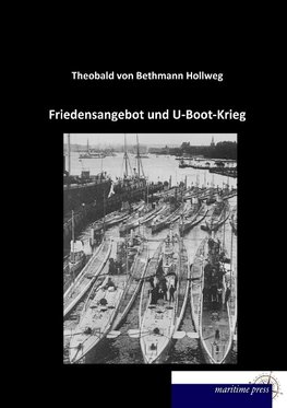 Friedensangebot und U-Boot-Krieg