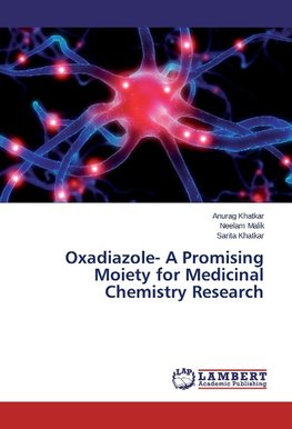 Oxadiazole- A Promising Moiety for Medicinal Chemistry Research