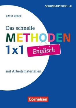 Fachmethoden: Das schnelle Methoden-1x1 Englisch