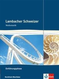 Lambacher Schweizer. Einführungsphase. Schülerbuch und CD-ROM. Nordrhein-Westfalen