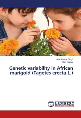 Genetic variability in African marigold (Tagetes erecta L.)