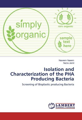 Isolation and Characterization of the PHA Producing Bacteria