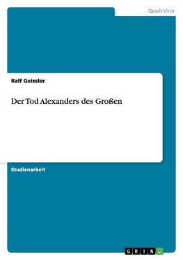 Der Tod Alexanders des Großen