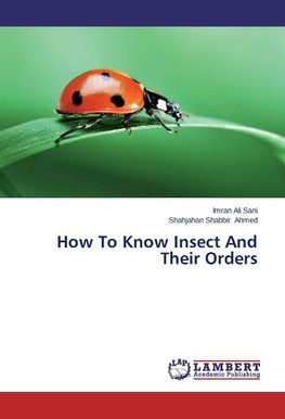 How To Know Insect And Their Orders