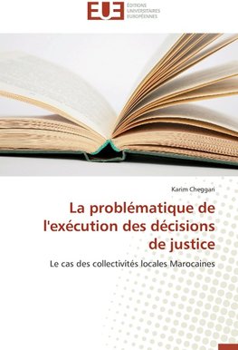 La problématique de l'exécution des décisions de justice