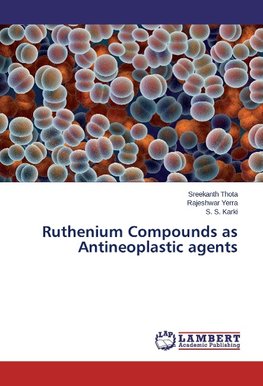 Ruthenium Compounds as Antineoplastic agents