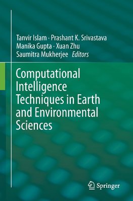 Computational Intelligence Techniques in Earth and Environmental Sciences