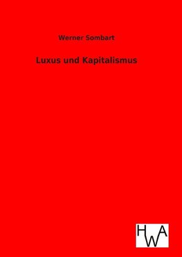 Luxus und Kapitalismus