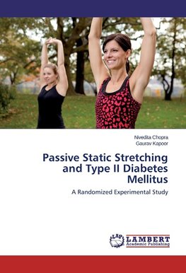 Passive Static Stretching and Type II Diabetes Mellitus