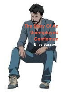 The Diary of an Unemployed Gentleman