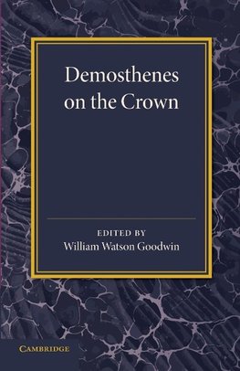 Demosthenes on the Crown