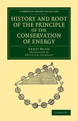 History and Root of the Principle of the Conservation of Energy