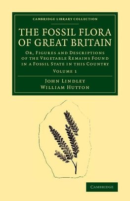 The Fossil Flora of Great Britain