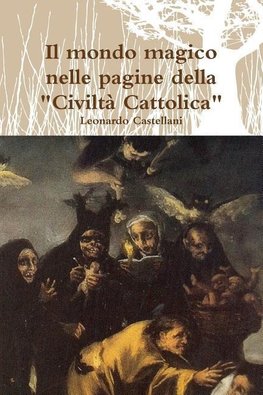 Il Mondo Magico Nelle Pagine Della "Civilta Cattolica"