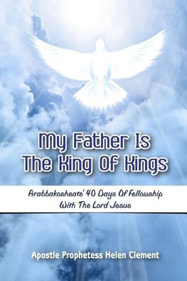 My Father is the King of Kings