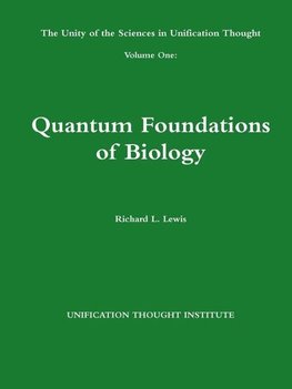 The Unity of the Sciences in Unification Thought Volume One