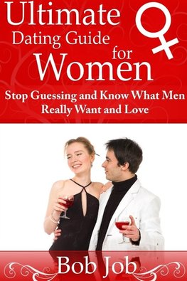 Ultimate Dating Guide for Women