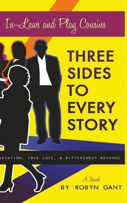 Three Sides to Every Story