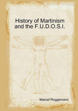 History of Martinism and the F.U.D.O.S.I.