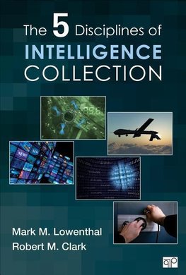 Lowenthal, M: Five Disciplines of Intelligence Collection