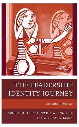 The Leadership Identity Journey