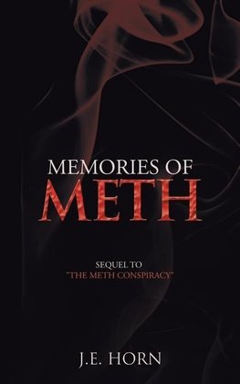 Memories of Meth