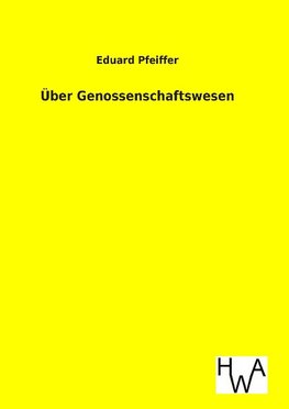 Über Genossenschaftswesen