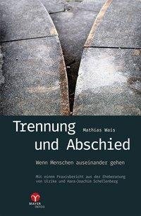 Trennung und Abschied