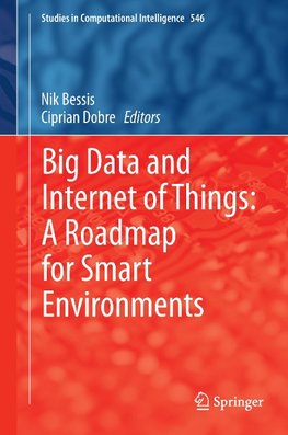 Big Data and Internet of Things: A Roadmap For Smart Environments