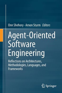 Agent-Oriented Software Engineering