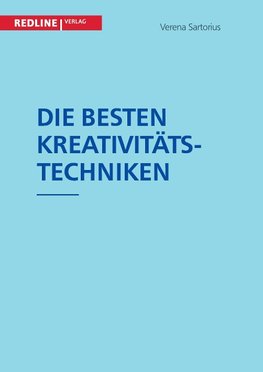 Die besten Kreativitätstechniken