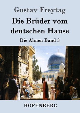 Die Brüder vom deutschen Hause