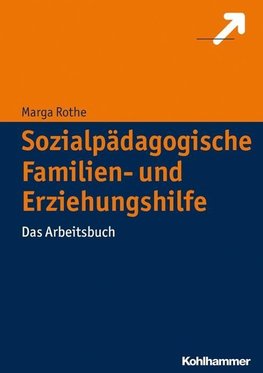 Sozialpädagogische Familien- und Erziehungshilfe