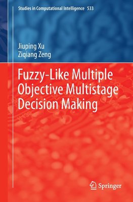 Fuzzy-Like Multiple Objective Multistage Decision Making