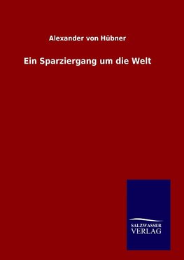 Ein Sparziergang um die Welt