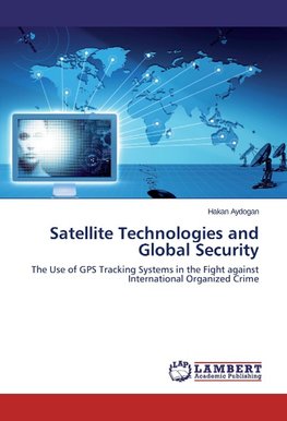 Satellite Technologies and Global Security