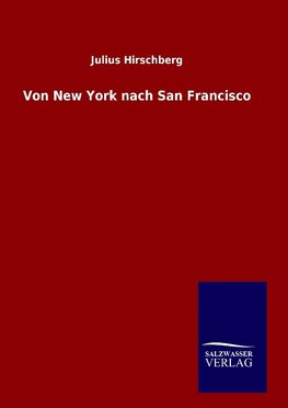 Von New York nach San Francisco