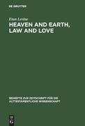 Heaven and Earth, Law and Love